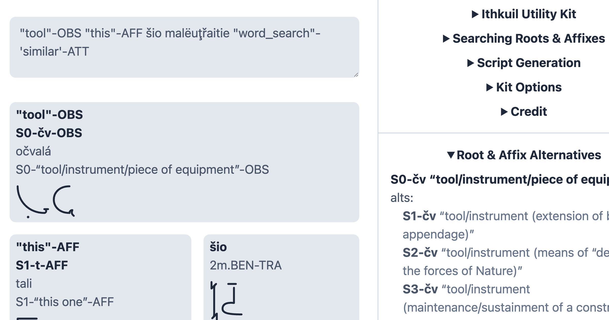 At the top, the input box with several word glosses and the words malëuţřaitie and šio. Below, the first three words with glosses and handwritten Ithkuil script. To the right, a list of alternatives to S0-čv for the word "tool".